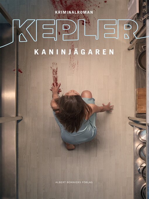 Titeldetaljer för Kaninjägaren av Lars Kepler - Tillgänglig